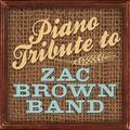 Piano Tribute to Zac Brown Band