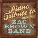 Piano Tribute to Zac Brown Band专辑