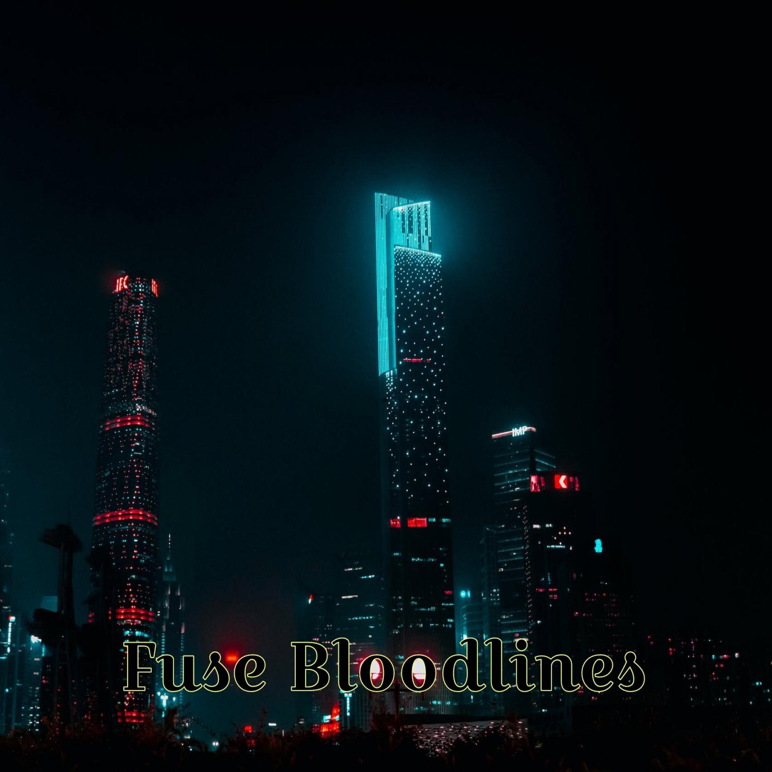 Fuse Bloodlines