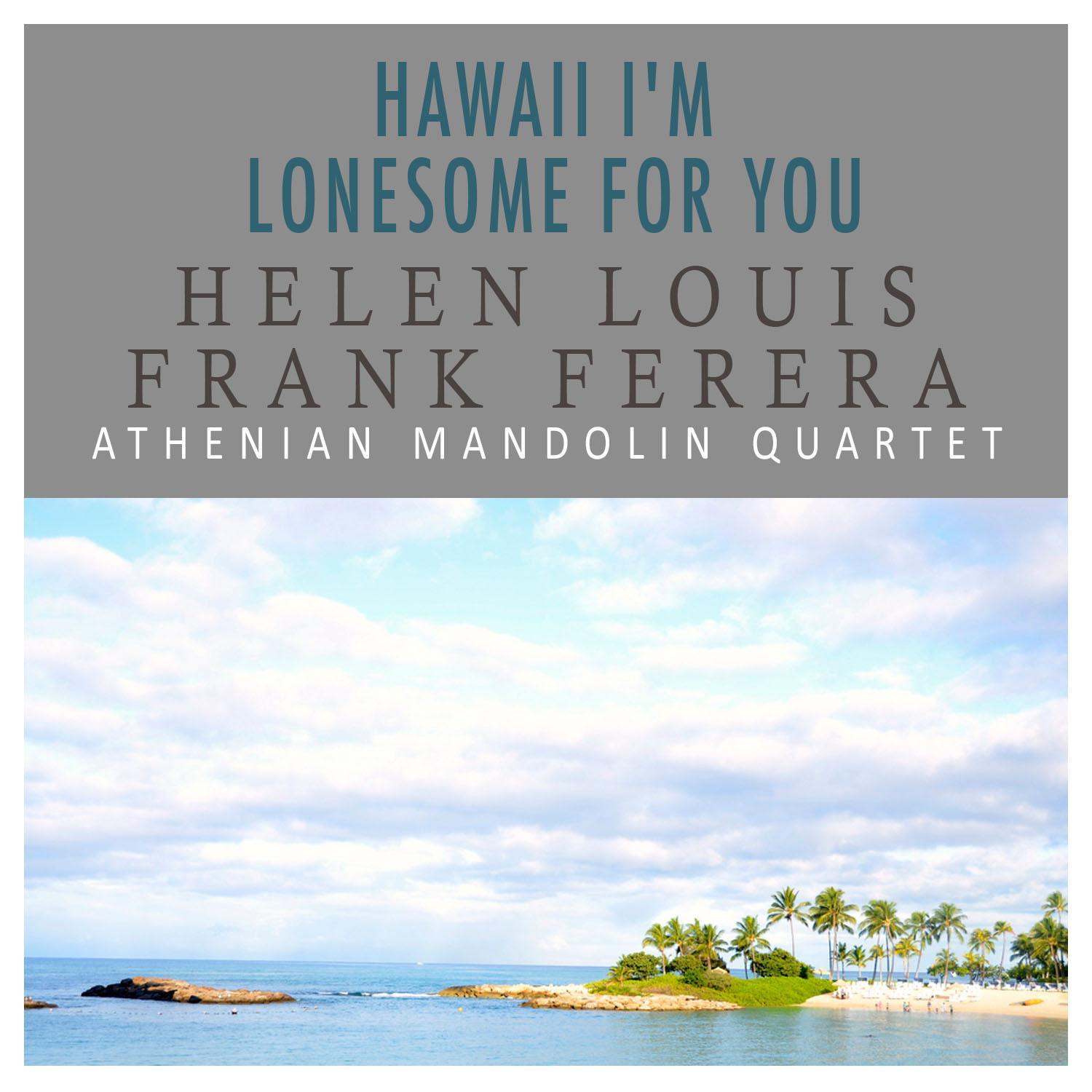Hawaii I'm Lonesome for You
