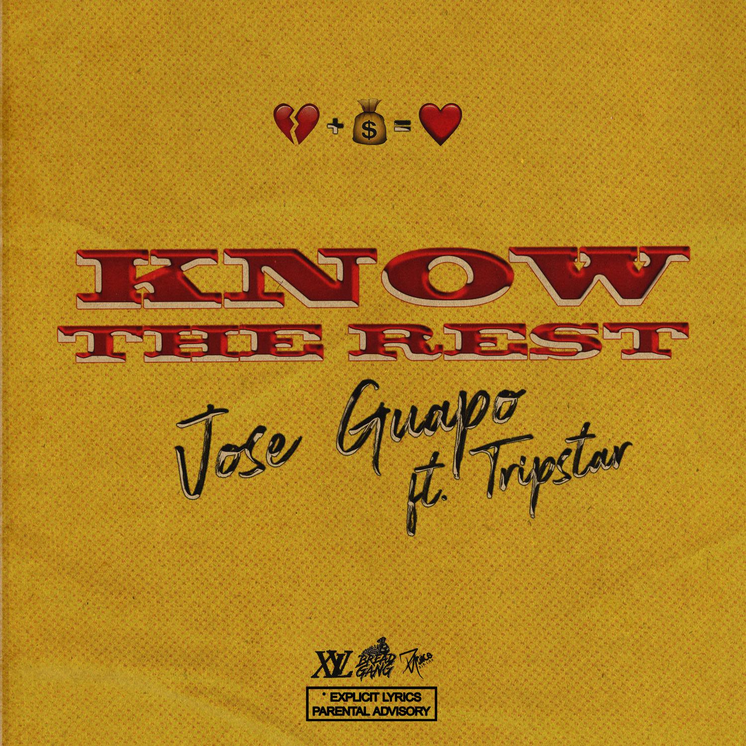 Jose Guapo - Know the Rest