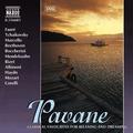 PAVANE - Classical Favourites for Relaxing and Dreaming