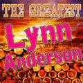 The Greatest Lynn Anderson