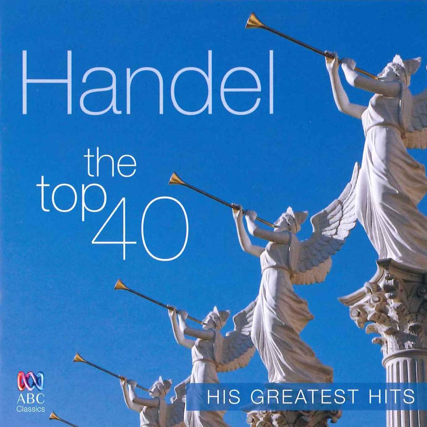 Handel: The Top 40 – His Greatest Hits专辑