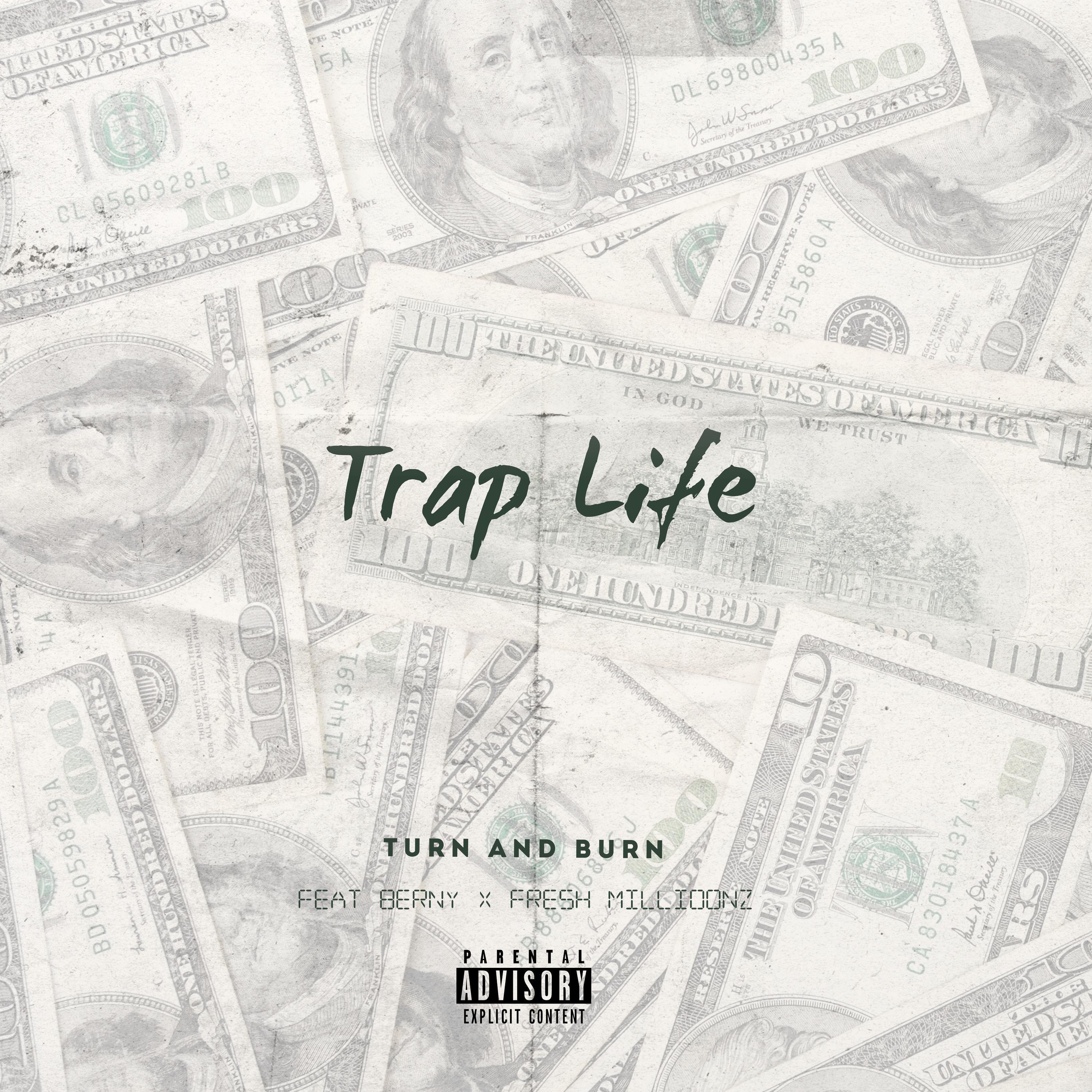 Trap Life (feat. Berny & Fre$h Millioonz)