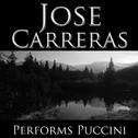 Jose Carreras Performs Pucinni专辑