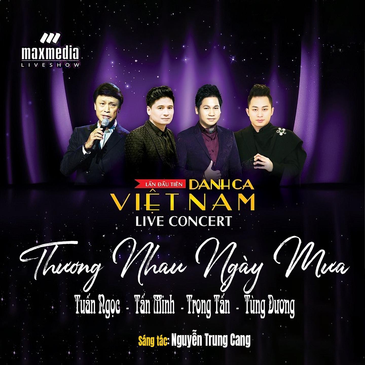 Thương Nhau Ngày Mưa (Liveshow Danh Ca Việt Nam 2017)