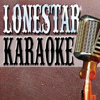 Tell Her That You Love Her lonestar (karaoke)