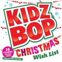 KIDZ BOP Christmas Wish List专辑