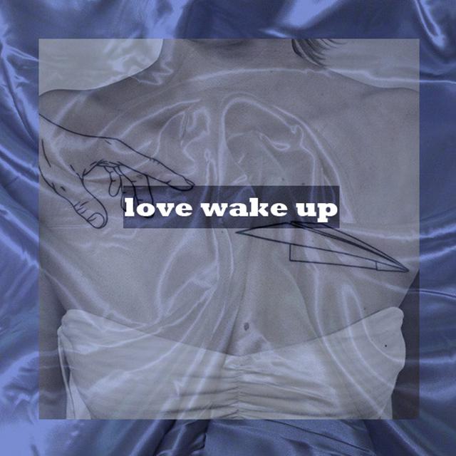 love Wake up专辑