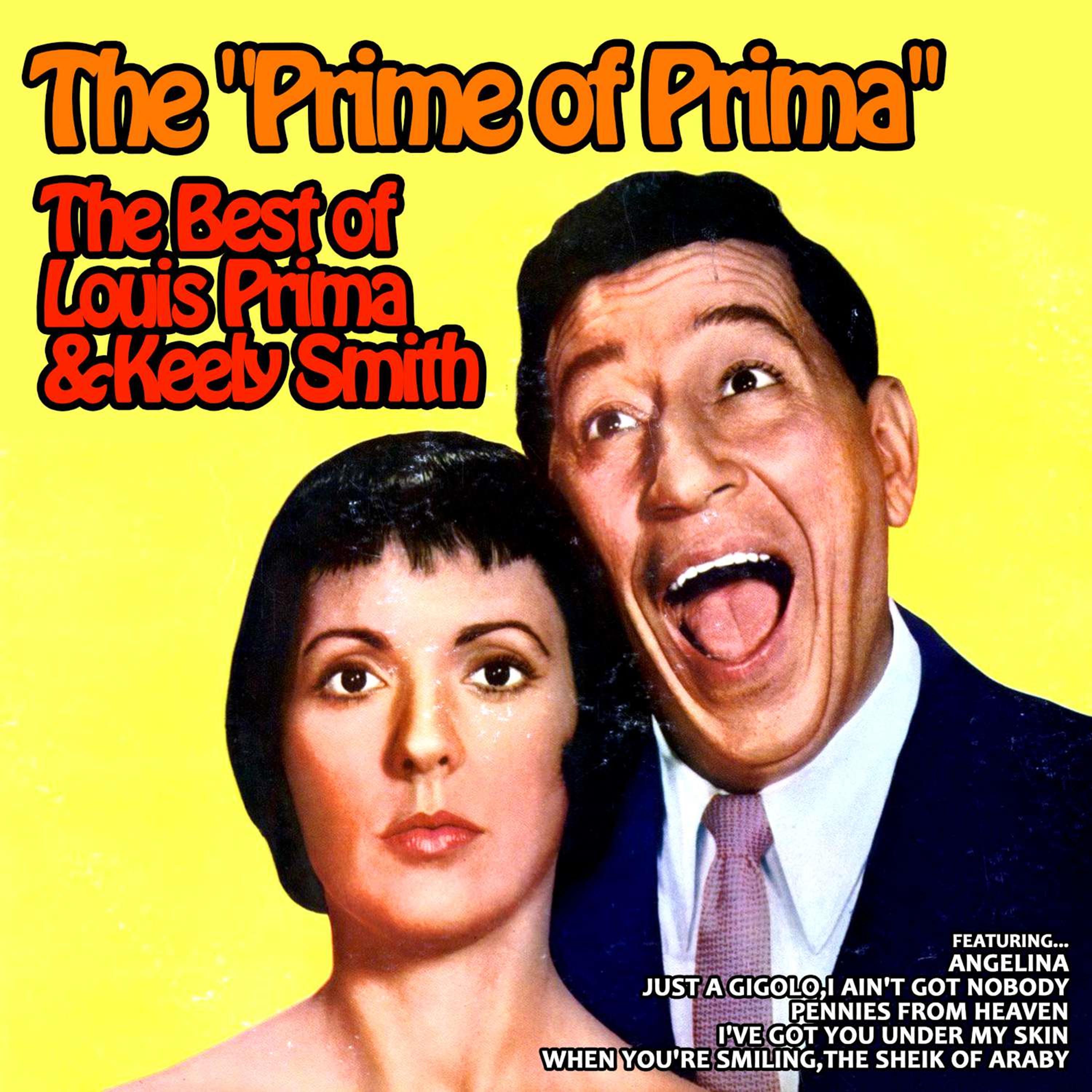 The Prime of Prima - The Best of Louis Prima and Keely Smith