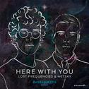 Here with You (Bassjackers Remix)专辑