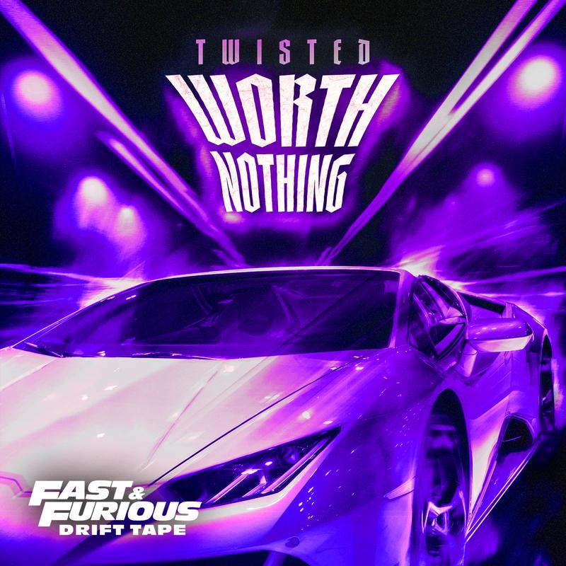 TWISTED - WORTH NOTHING (Slowed and Reverbed / Fast & Furious: Drift Tape/Phonk Vol 1)