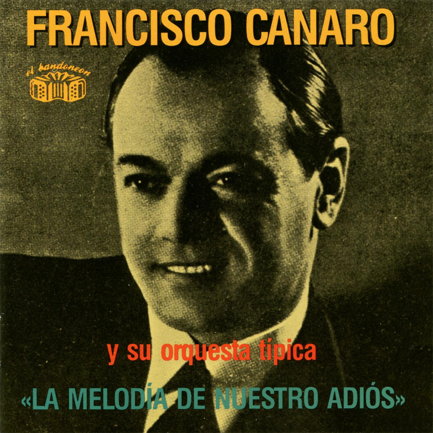 La Melodia De Nuestro Adios