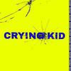 Crying Kid - Wie geht es dir?