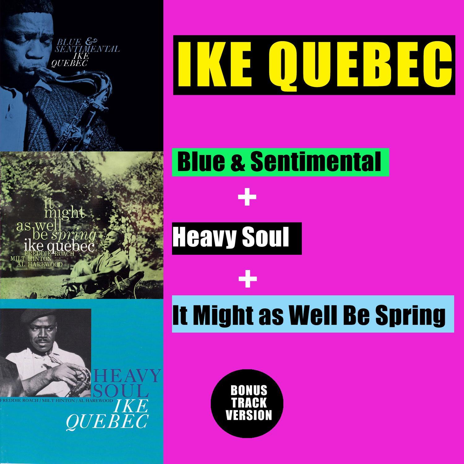 Blue & Sentimental + Heavy Soul + It Might as Well Be Spring (Bonus Track Version)