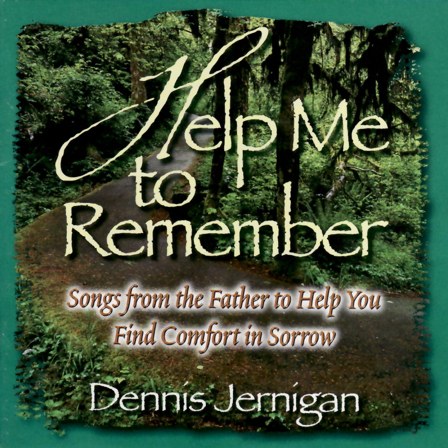 Help Me To Remember