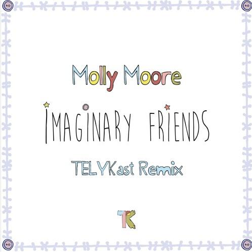Imaginary Friends (TELYKast Remix)专辑