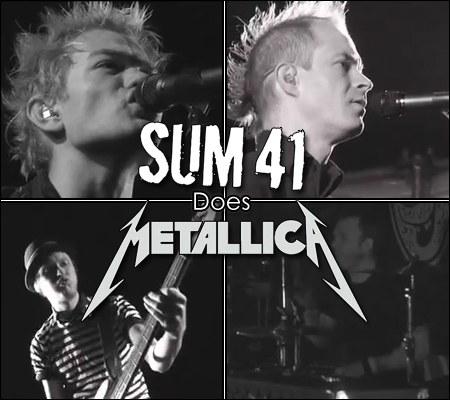 Sum 41 Does Metallica