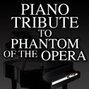 Piano Tribute to The Phantom of the Opera