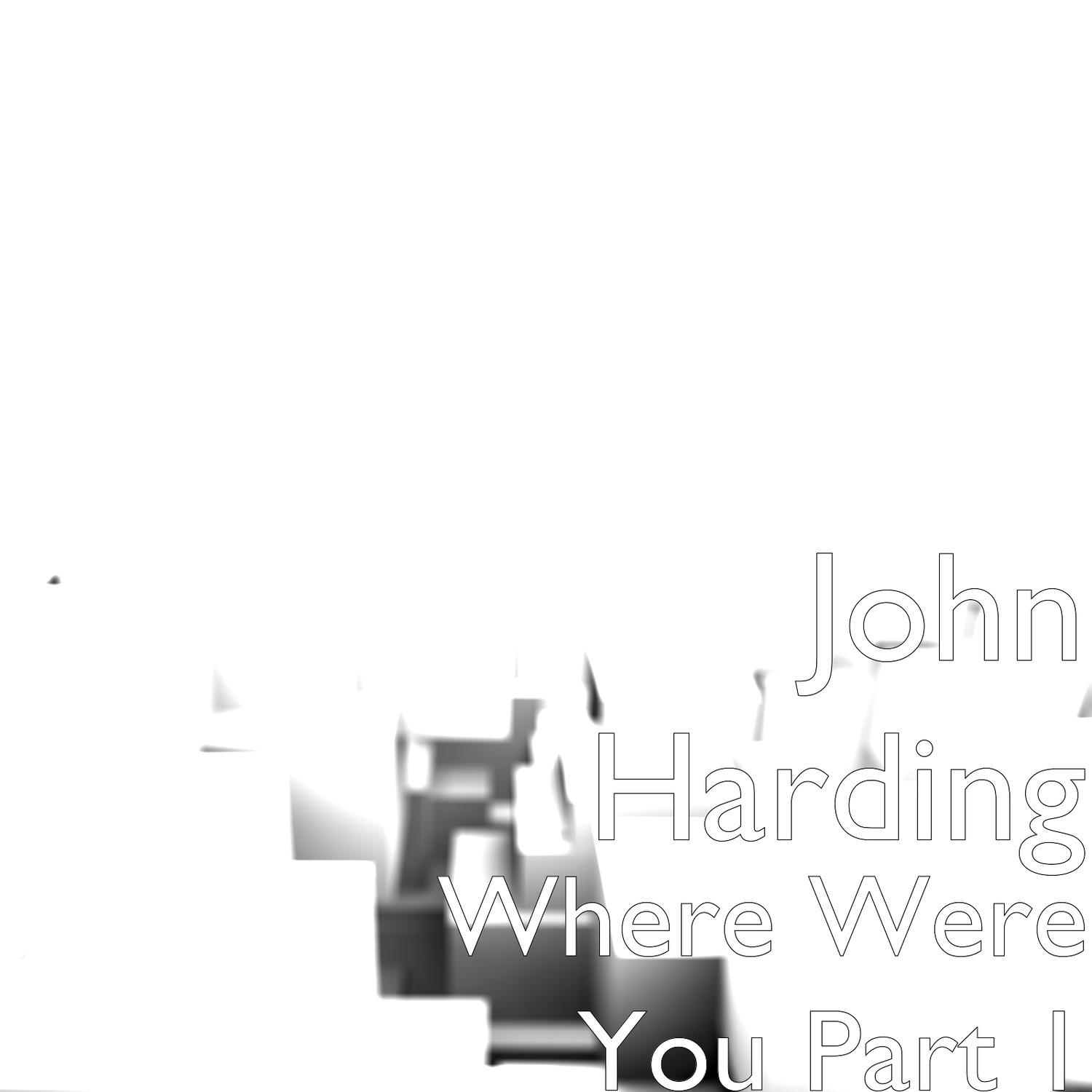 Where Were You (Part 1)