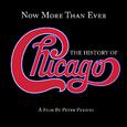 Now More Than Ever: The History Of Chicago (Remastered)