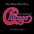 Now More Than Ever: The History Of Chicago (Remastered)