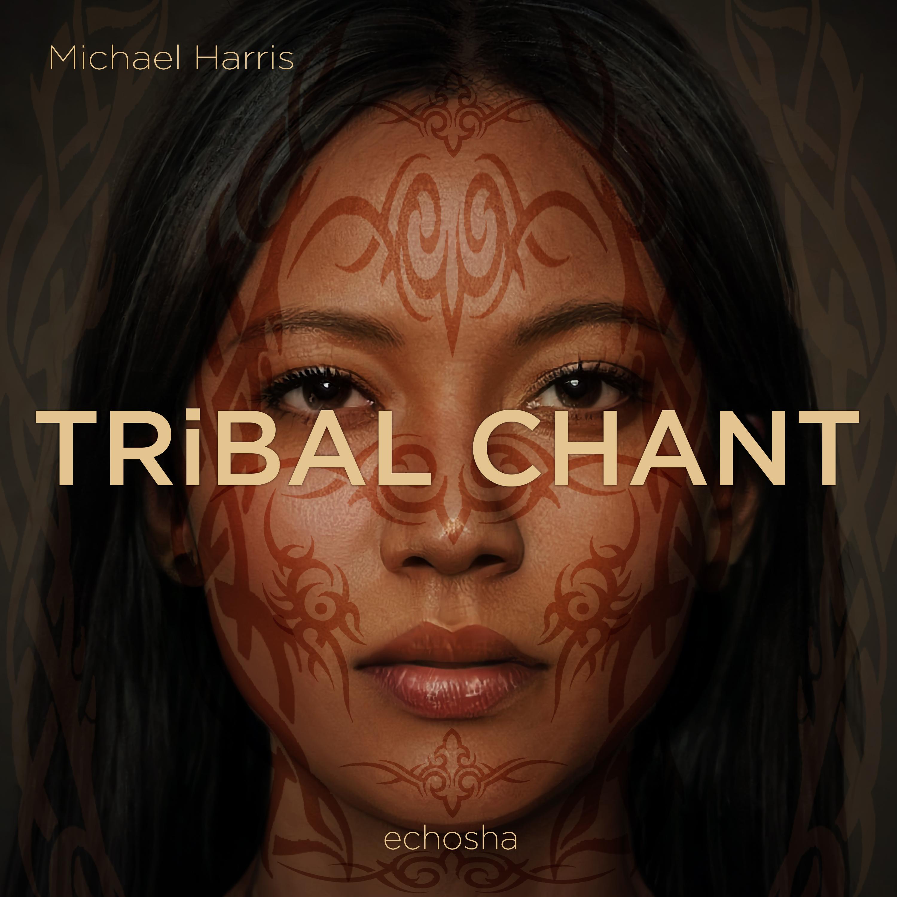 Tribal Chant