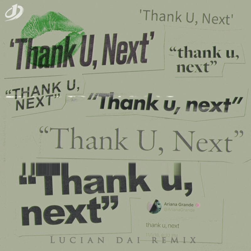 thank u, next（Lucian Dai Remix）专辑