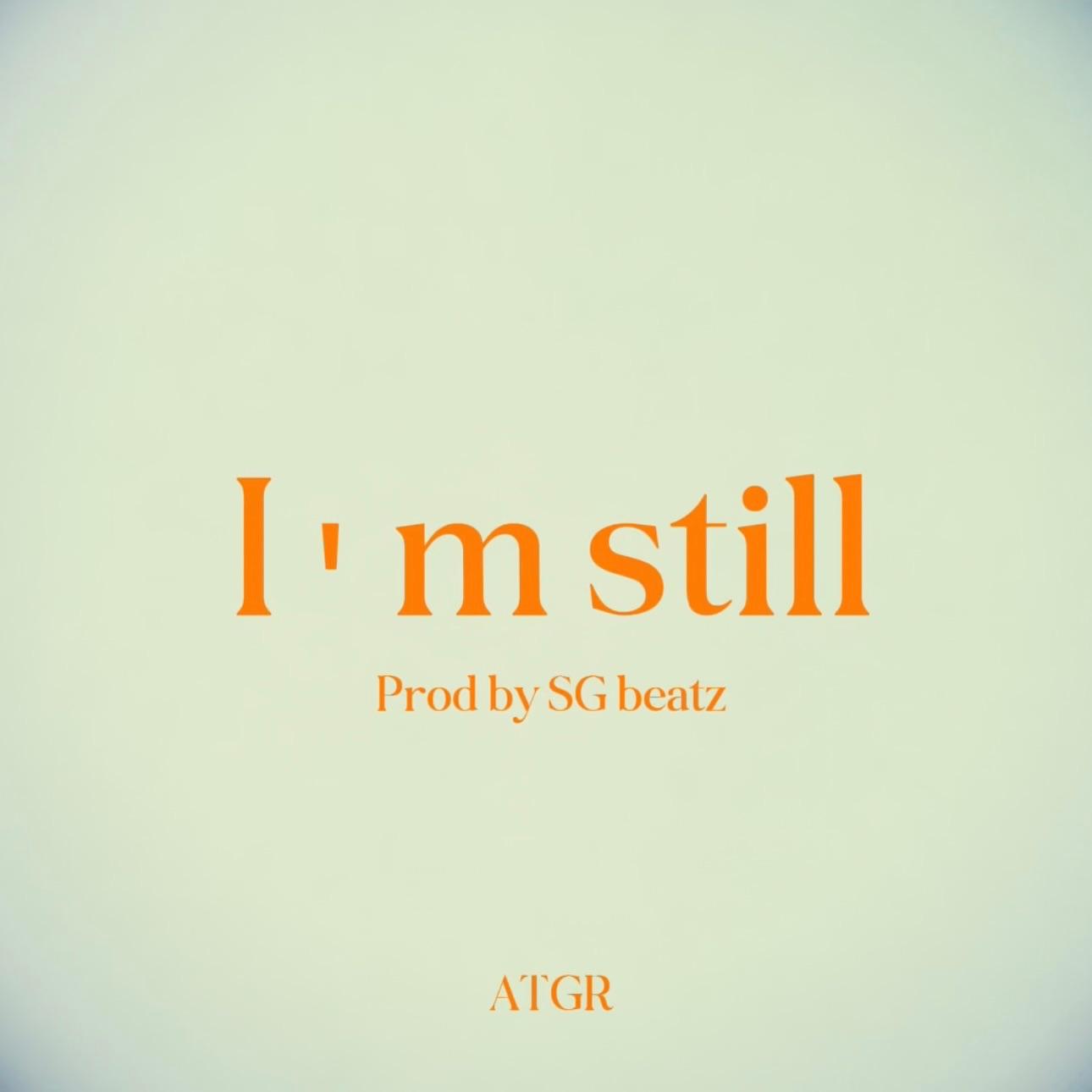 I'm still(还是那个我)