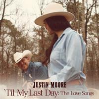 Til My Last Day - Justin Moore (karaoke)