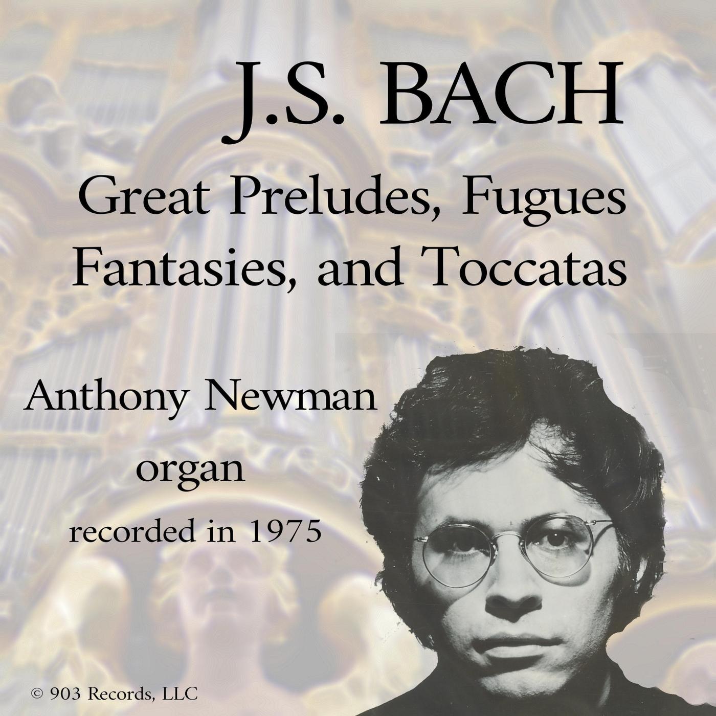 Great Preludes, Fugues, Fantasies, And Toccatas