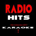 Radio Hits - Fall 2017- KARAOKE