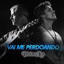 Vai Me Perdoando (Ao Vivo) - Single专辑
