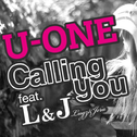 Calling You (feat. L&J [Lugz & Jera]) - Single专辑
