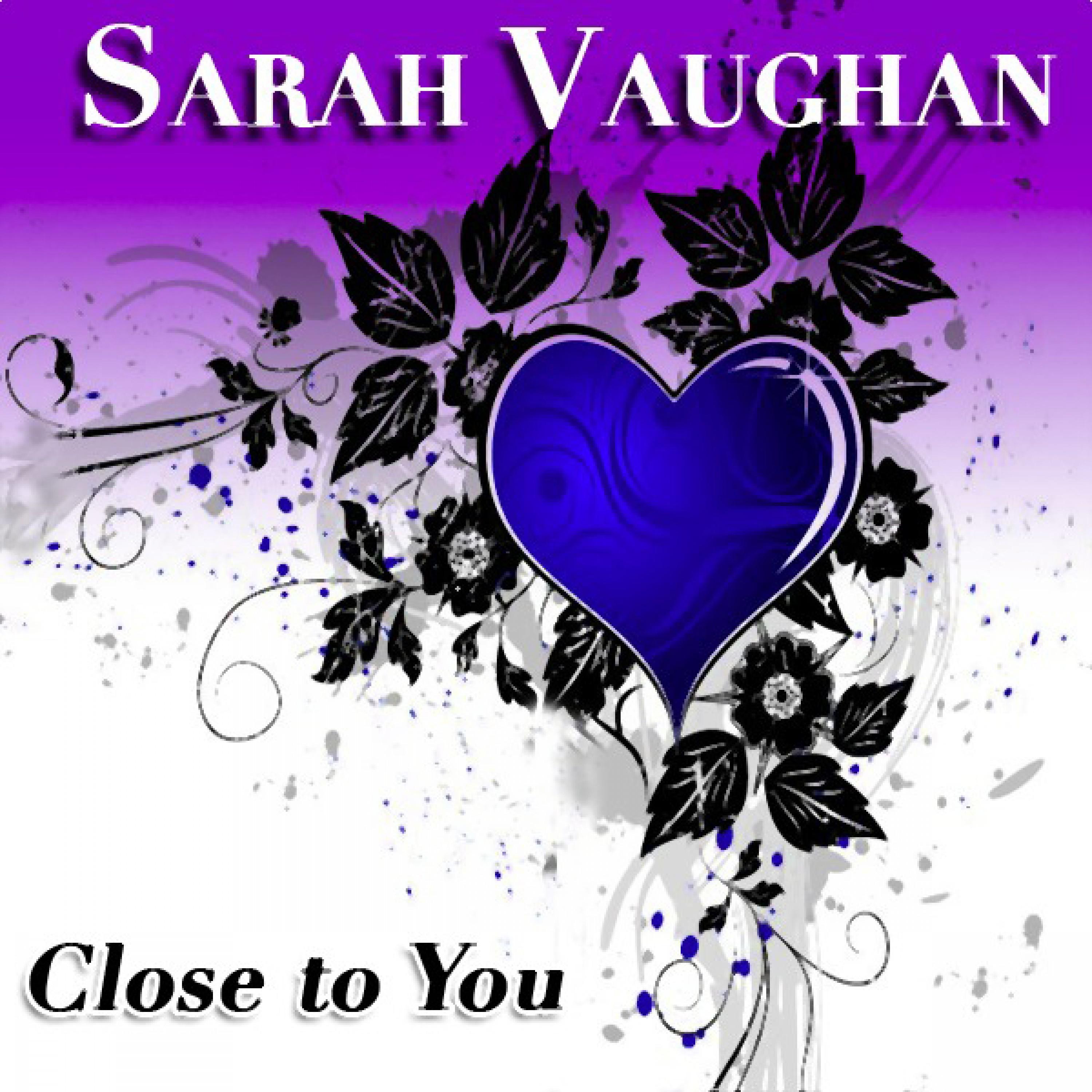 Close to You