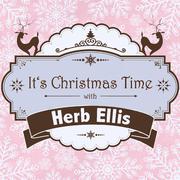 It's Christmas Time with Herb Ellis