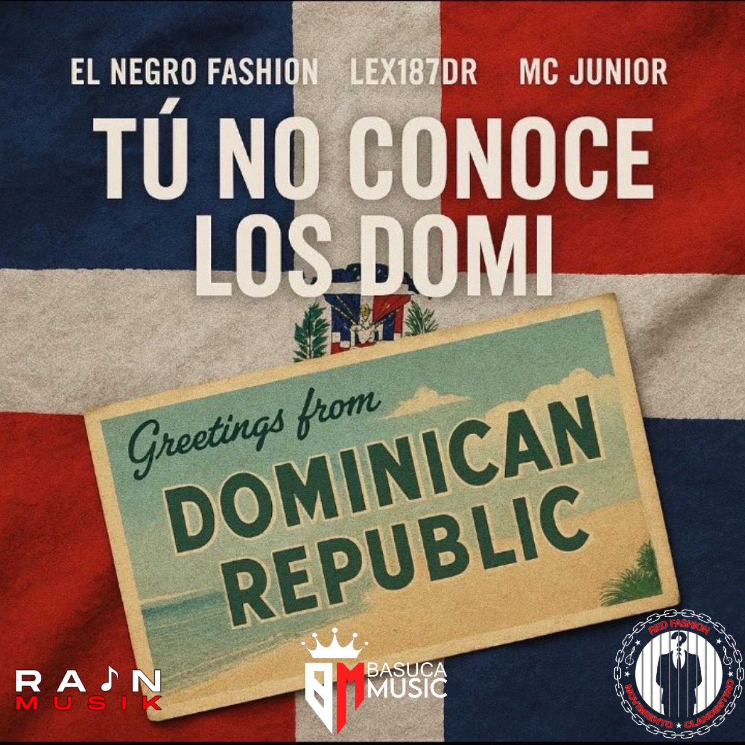 Tu No Conoce Los Domi (feat. Lex187DR & Mc Junior)