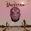 King Mshivo - Uncertain