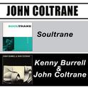 The John Coltrane: Soultrane + Kenny Burrell & John Coltrane专辑