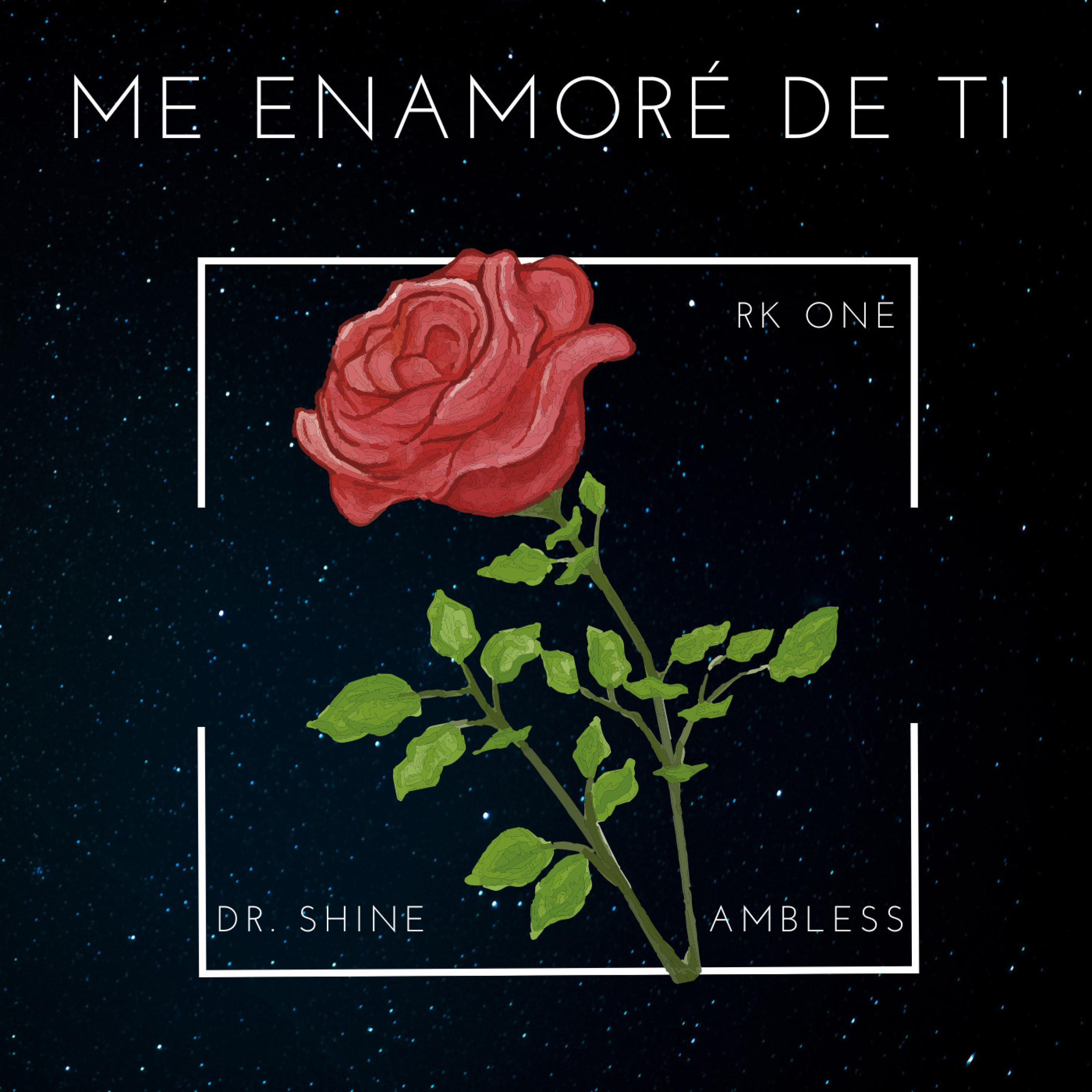 Rk One - Me Enamore De Ti (feat. Ambless, Dr. Shine & Area 417)