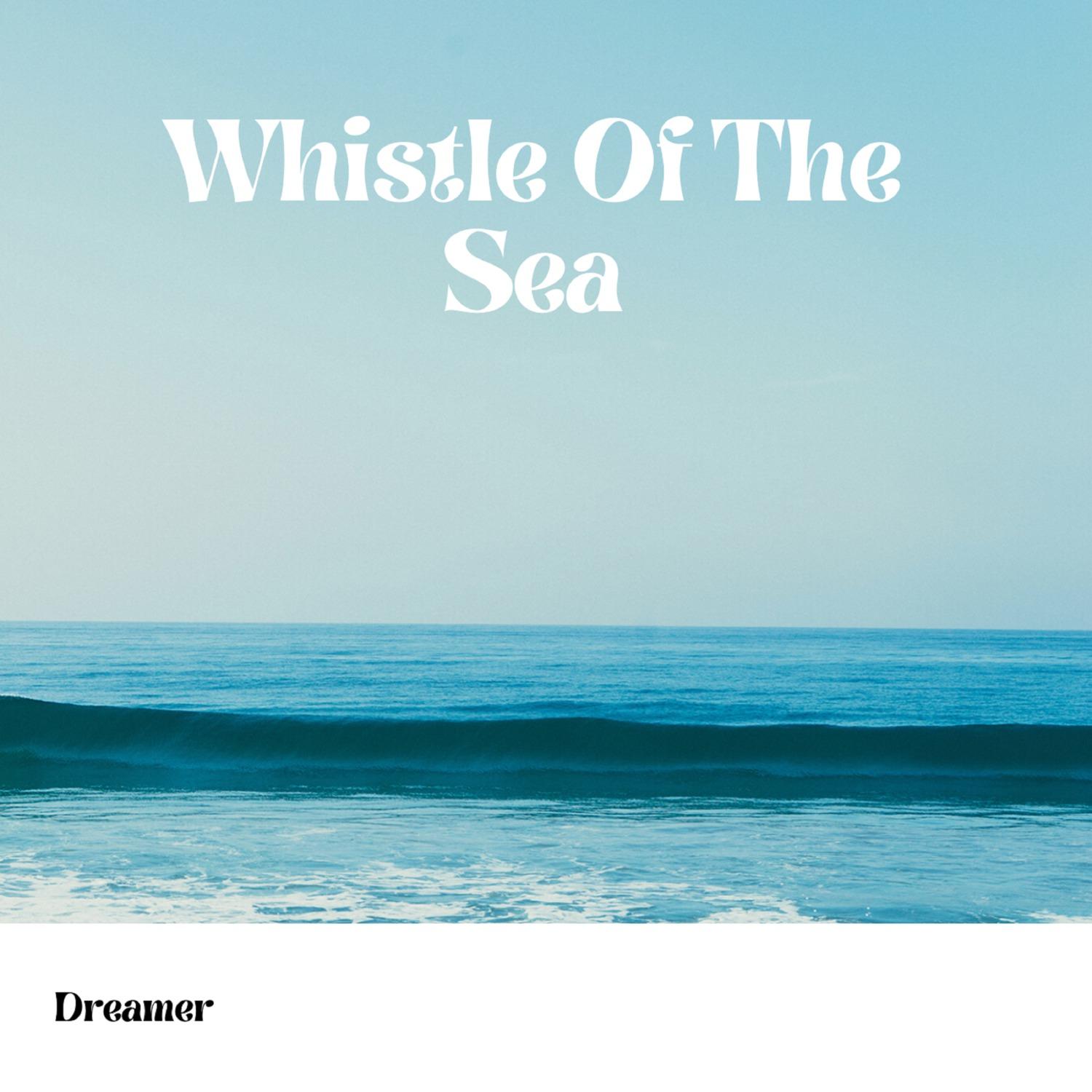 Whistle of the Sea