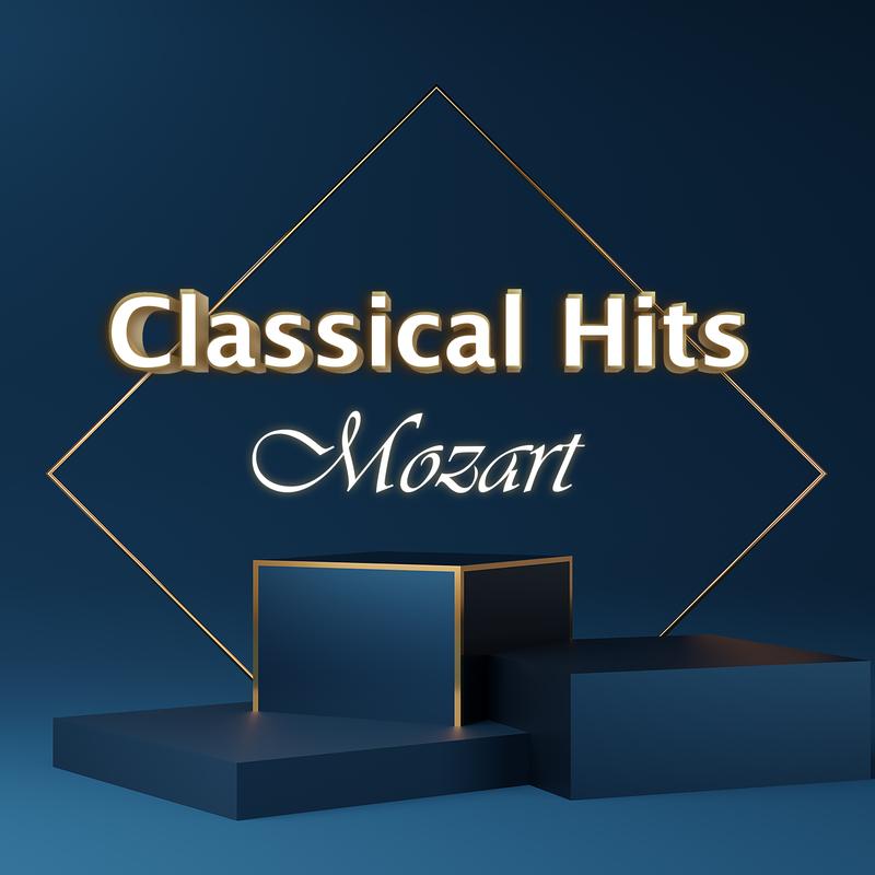 Classical Hits: Mozart