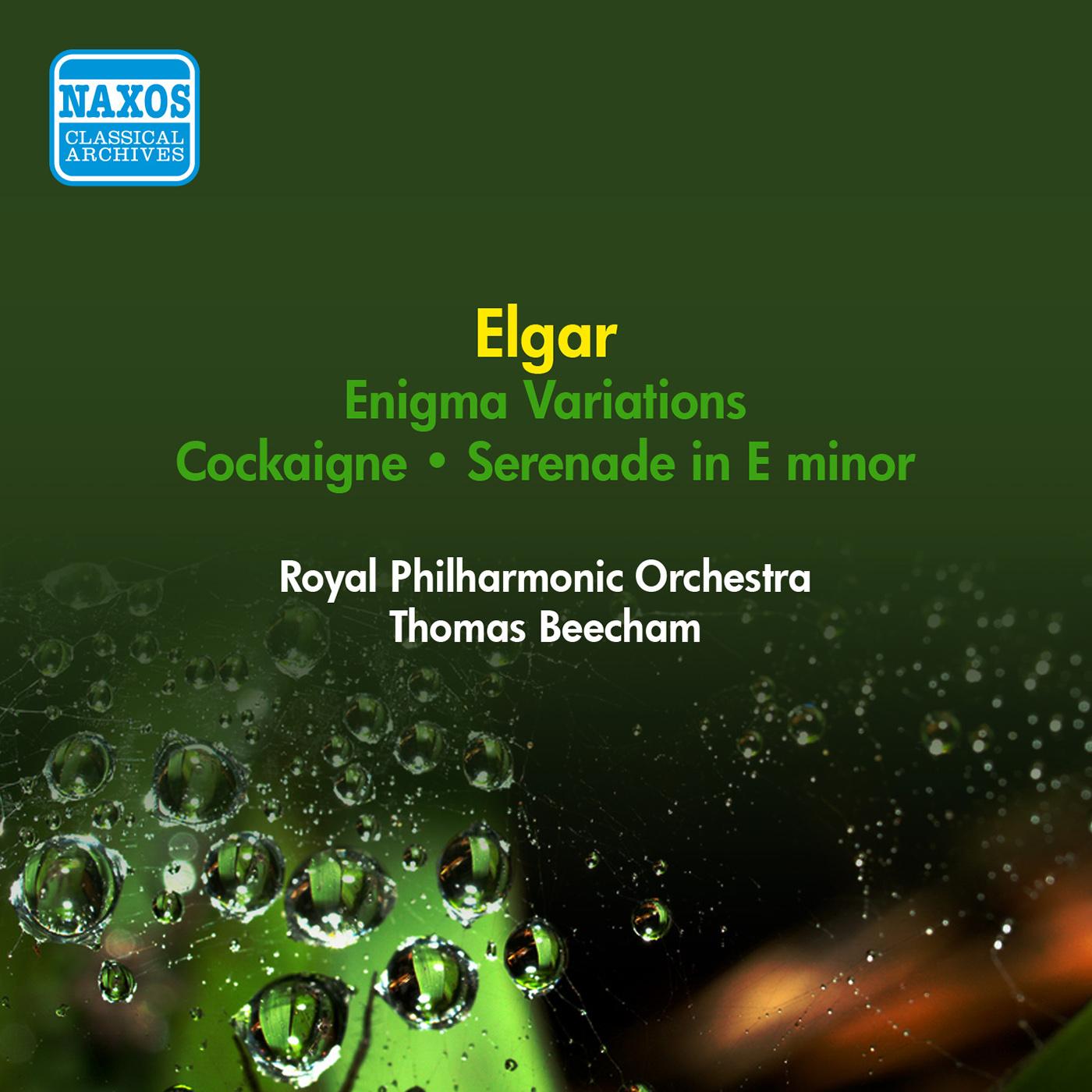 ELGAR, E.: Enigma Variations / Cockaigne / Serenade in E Minor (Royal Philharmonic, Beecham) (1954)