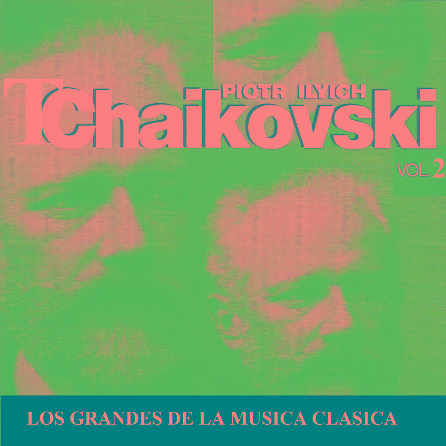 Los Grandes de la Musica Clasica - Piotr Ilyich Tchaikovsky Vol. 2专辑