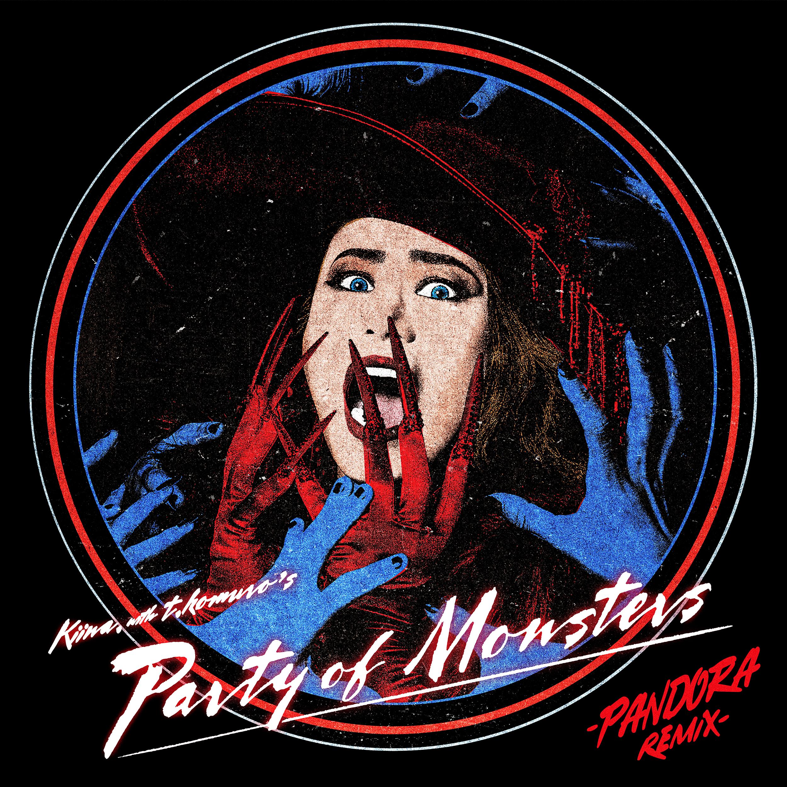 Party of Monsters -PANDORA remix-