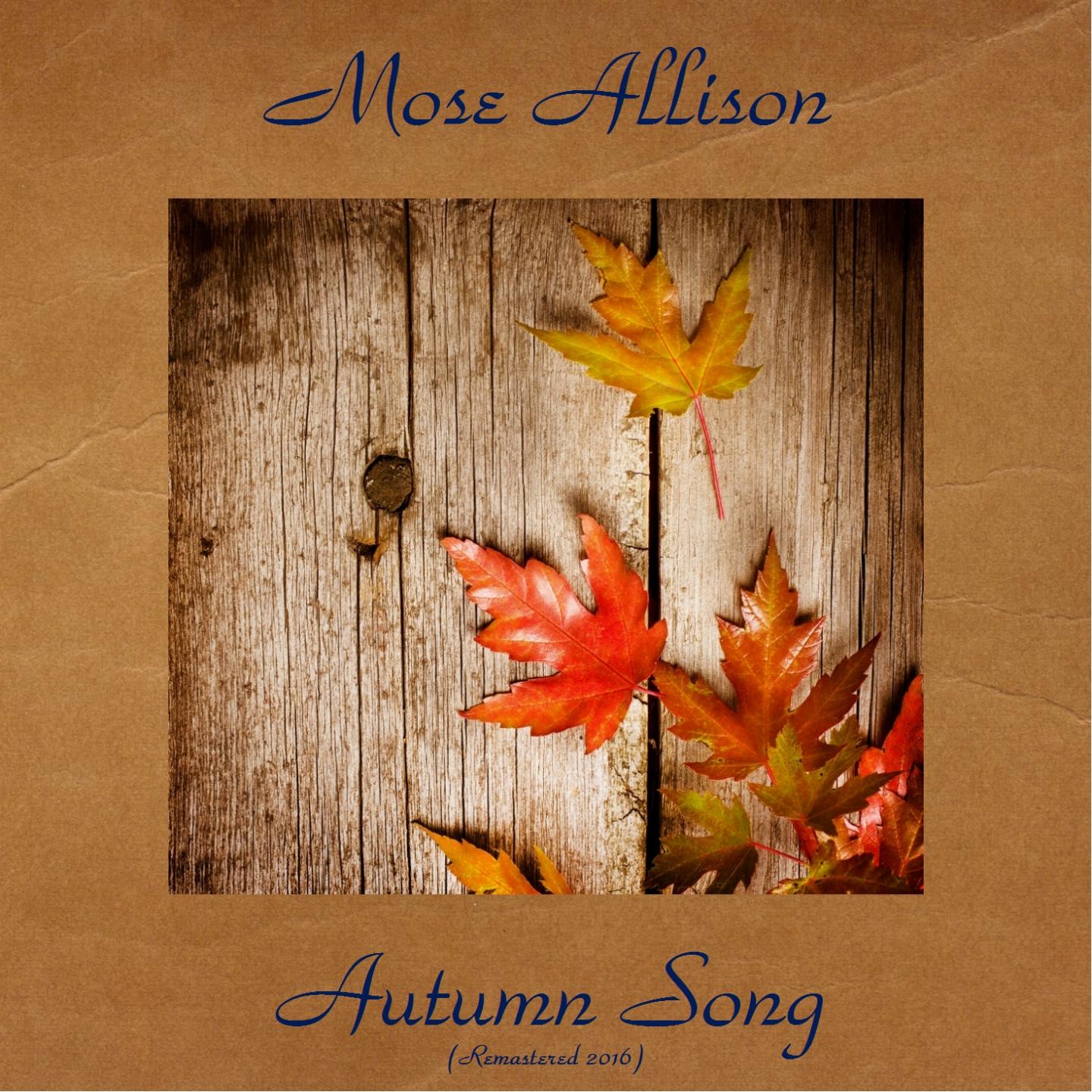 Autumn Song (Remastered 2016)