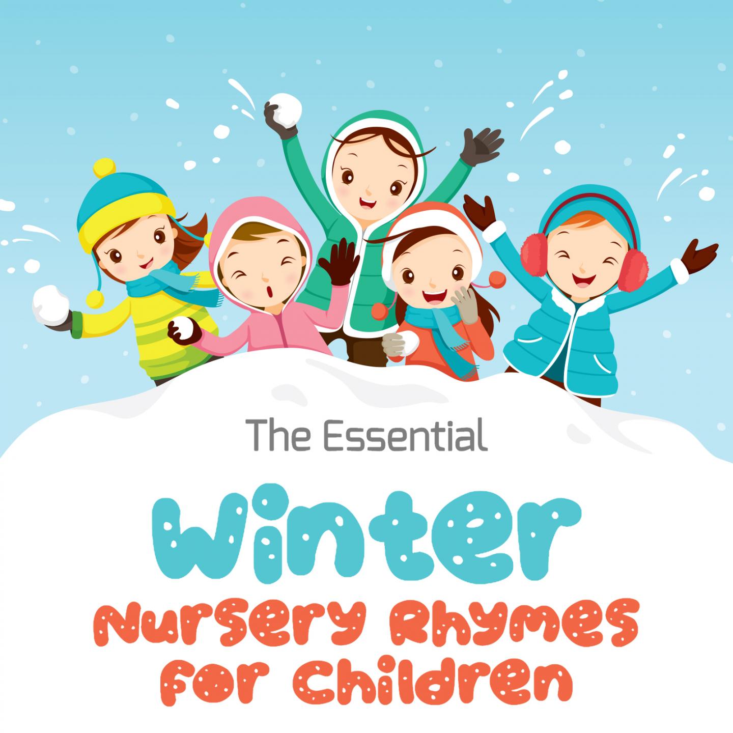 The Essential Winter Nursery Rhymes for Children专辑