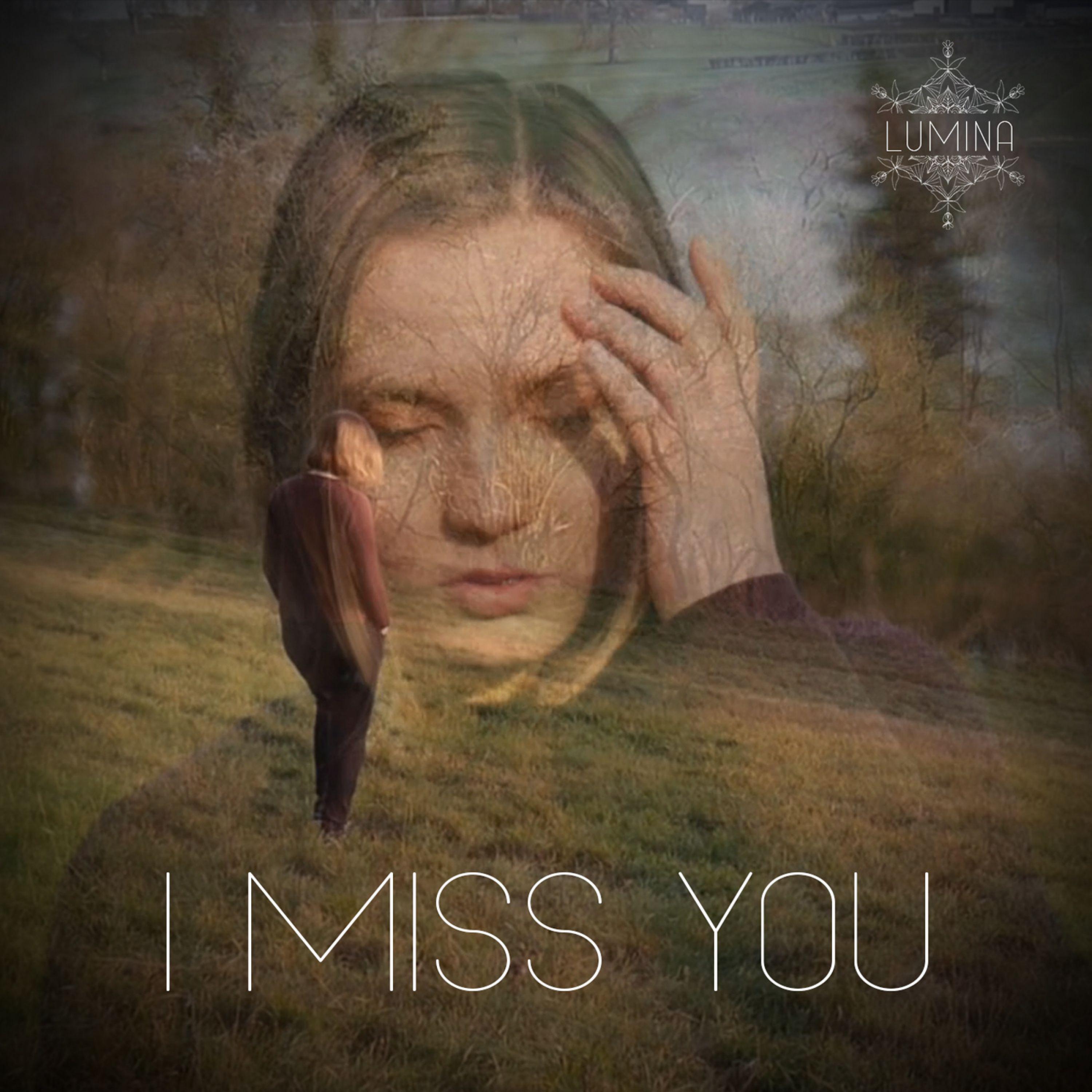 I Miss You