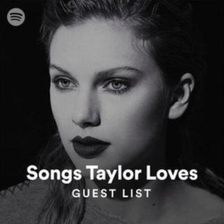 Songs Taylor Loves（20170929）